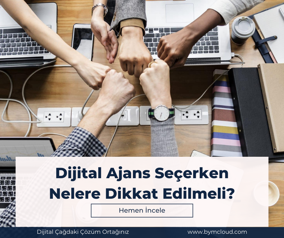Dijital Ajans Seçerken Nelere Dikkat Edilmeli?